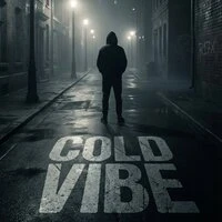Cold Vibe