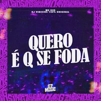 Quero É Que Se Foda