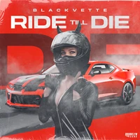 Ride till Die