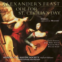 Handel arr. Mozart: Alexander's Feast, Ode for St. Cecilia's Day
