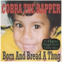 Born and Bread a Thug