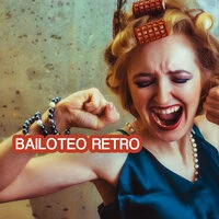 Bailoteo Retro