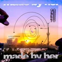 made by her.