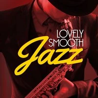 Lovely Smooth Jazz