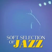 Soft Selection of Jazz