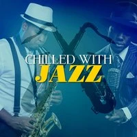 Chilled with Jazz