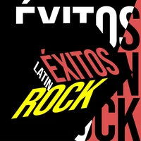 Exitos Latin Rock