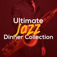 Ultimate Jazz Dinner Collection