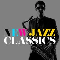 New Jazz Classics