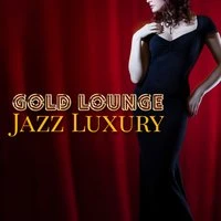 Gold Lounge Jazz Luxury