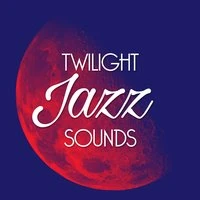 Twilight Jazz Sounds