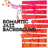 Romantic Jazz Background