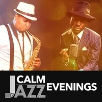 Calm Jazz Evenings
