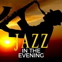 Jazz in the Evening