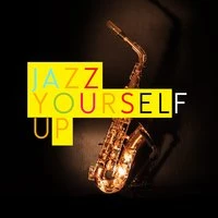 Jazz Yourself Up