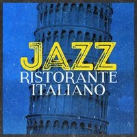 Jazz: Ristorante Italiano