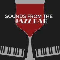 Sounds from the Jazz Bar