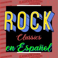 Rock Classics en español