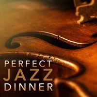 Perfect Jazz Dinner