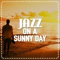 Jazz on a Sunny Day