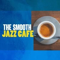 The Smooth Jazz Cafe