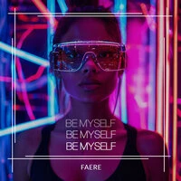 Be Myself