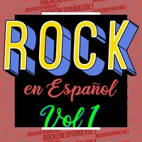 Rock en Español Vol.1