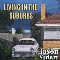 Living in the Suburbs