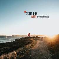 Start Day with a Vibe of Peace