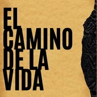 El Camino de la Vida