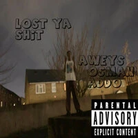 Lost ya shit