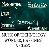 Music of Technology, Wonder Happiness & Class