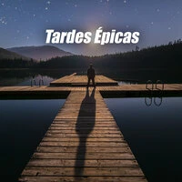 Tardes Épicas