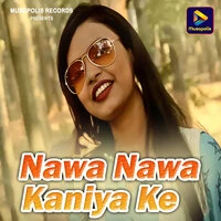 Nawa Nawa Kaniya Ke