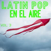 Latin Pop En El Aire Vol. 3