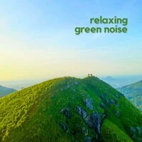Relaxing Green Noise