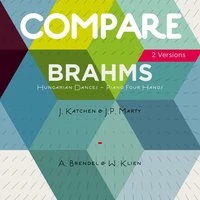 Brahms: Hungarian Dances for Piano 4 Hands, Alfred Brendel vs. Julius Katchen