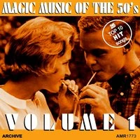 Magic Music of the 50's, Vol. 1