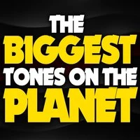 The Biggest Tones on the Planet