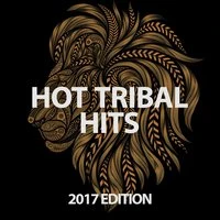 Hot Tribal Hits 2017 Edition