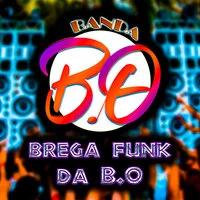 Brega Funk da B.O