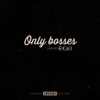 Only Bosses EP