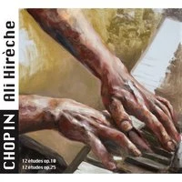 Chopin: Études, Op. 10 & Op.25