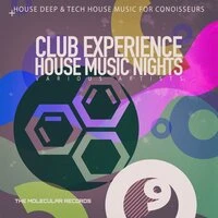 Club Experience: House Music Nights, Vol. 9