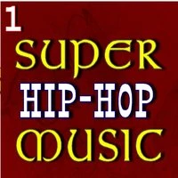 Super Hip-Hop Music, Vol. 1