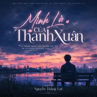 Mình Là Của Thanh Xuân