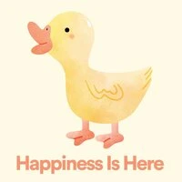 Happiness Is Here