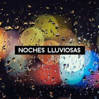 Noches Lluviosas