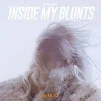 Inside My Blunts