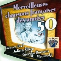 Merveilleuses Chansons Des Annees 50, Vol. 1